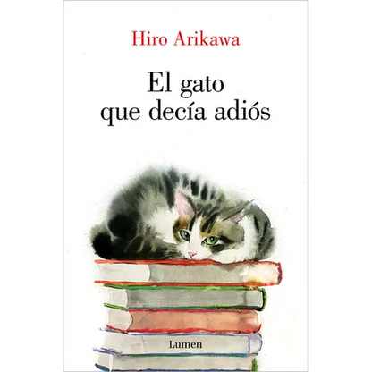El Gato Que Decía Adiós / The Goodbye Cat - Paperback
