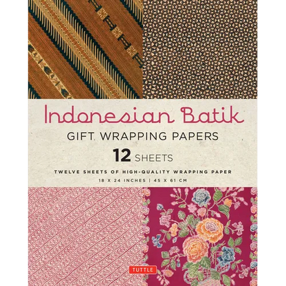 Indonesian Batik Gift Wrapping Papers - 12 Sheets: 18 X 24 Inch (45 X 61 CM) Wrapping Paper - Paperback