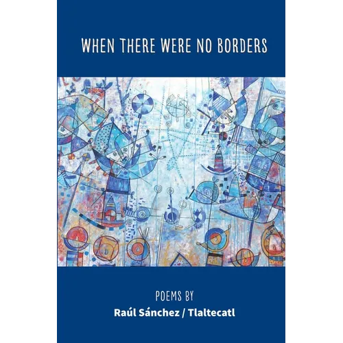 When There Were No Borders - Paperback