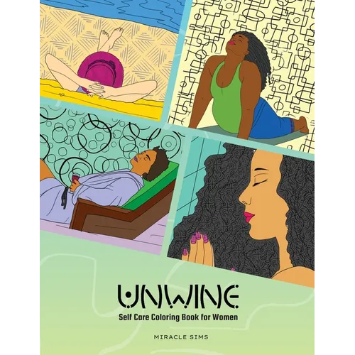 Unwine: Self-care Coloring Book for Women - Paperback