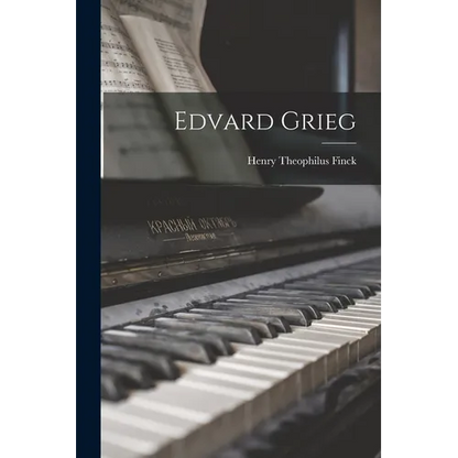 Edvard Grieg - Paperback