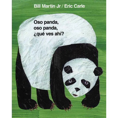 Oso Panda, Oso Panda, ¿Qué Ves Ahí? / Panda Bear, Panda Bear, What Do You Hear? (Spanish Edition): Classic Board Book Spanish Edition - Board Book