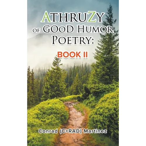AthruZy of GOoD Humor Poetry: Book II - Hardcover