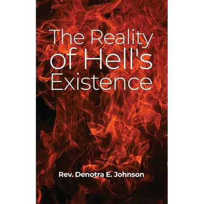 The Reality of Hell's Existence - Paperback