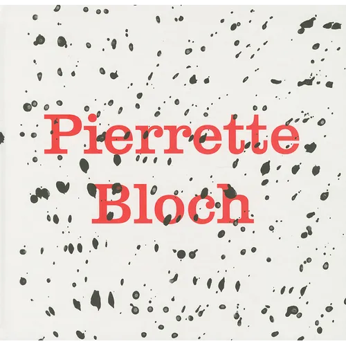 Pierrette Bloch - Hardcover
