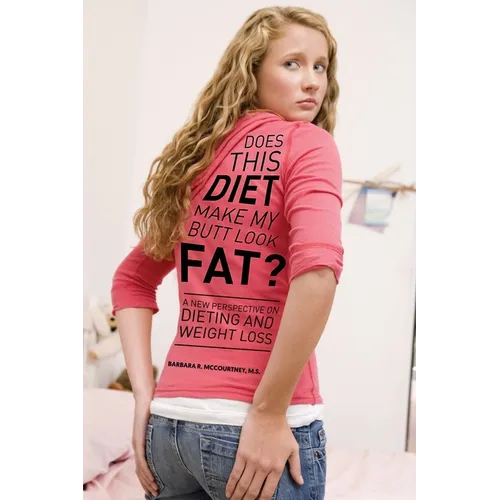 Does This Diet Make My Butt Look Fat? - Paperback