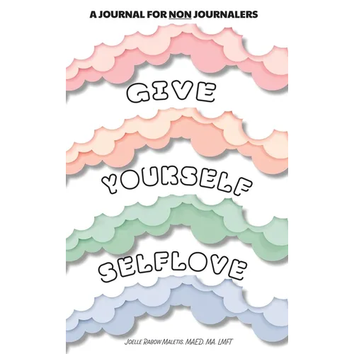 Give Yourself Self Love - Hardcover