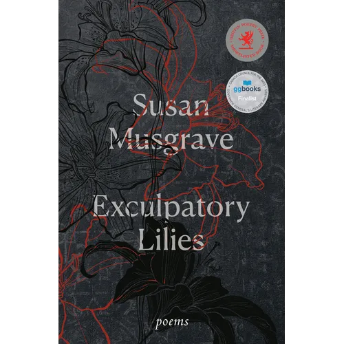 Exculpatory Lilies: Poems - Paperback