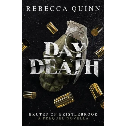 Day Death: A Brutes of Bristlebrook Prequel Novella - Paperback