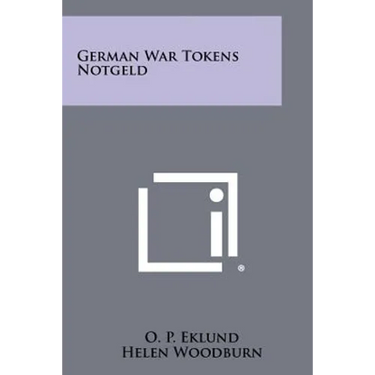 German War Tokens Notgeld - Paperback