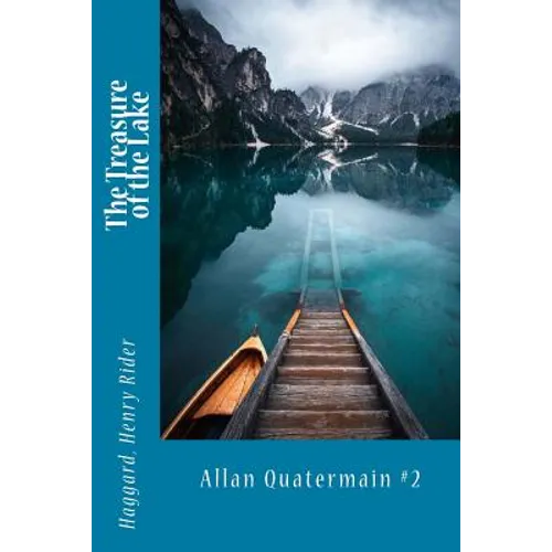 The Treasure of the Lake: Allan Quatermain #2 - Paperback