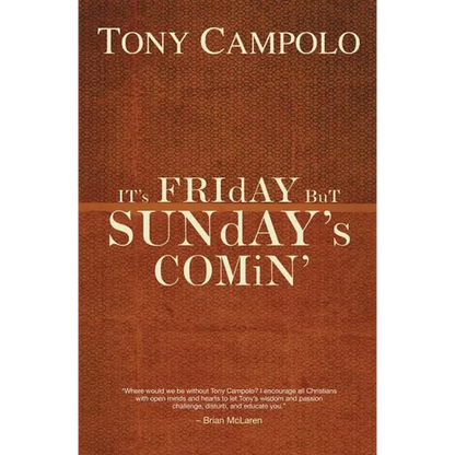 The It's Friday But Sunday's Comin' - Paperback