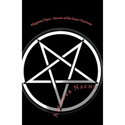 Magnum Opus - Secrets of the Inner Sanctum - Paperback