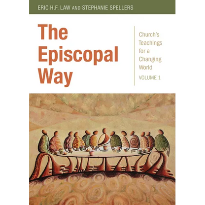 The Episcopal Way: Church's Teachings for a Changing World Series: Volume 1 - Paperback