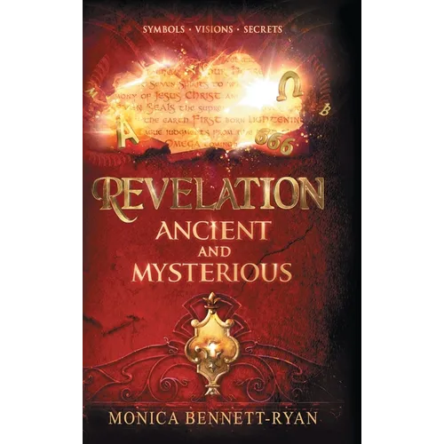 REVELATION Ancient and Mysterious - Hardcover