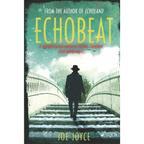 Echobeat: Book 2 of the WW2 spy novels set in neutral Ireland - Paperback