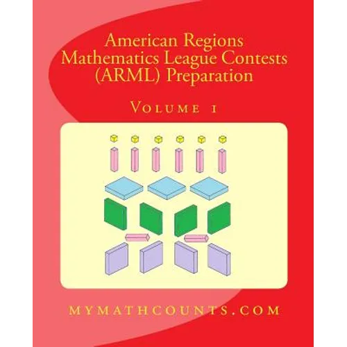 American Regions Mathematics League Contests (ARML) Preparation (Volume 1) - Paperback