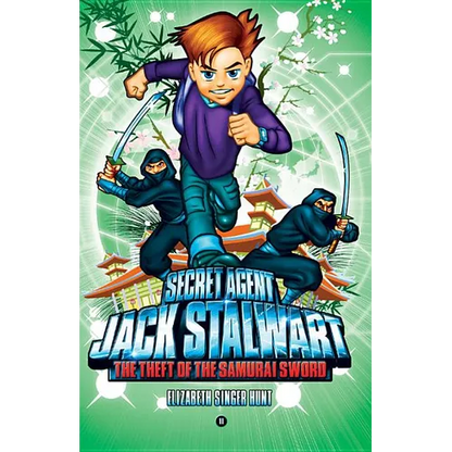 Secret Agent Jack Stalwart: Book 11: The Theft of the Samurai Sword: Japan - Paperback