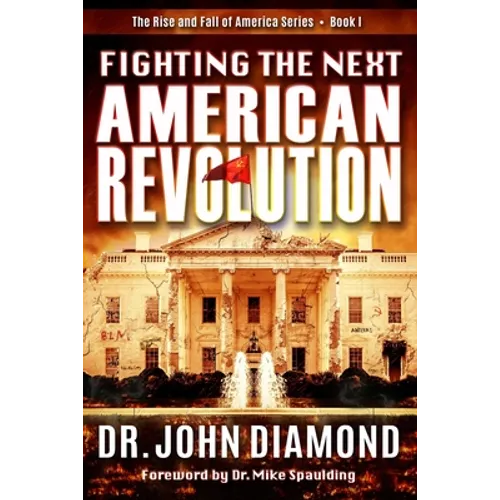 Fighting The Next American Revolution - Paperback