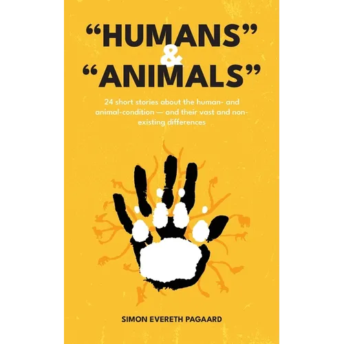 "Humans" & "Animals" - Paperback