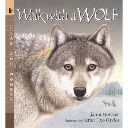 Walk with a Wolf: Read and Wonder - Paperback