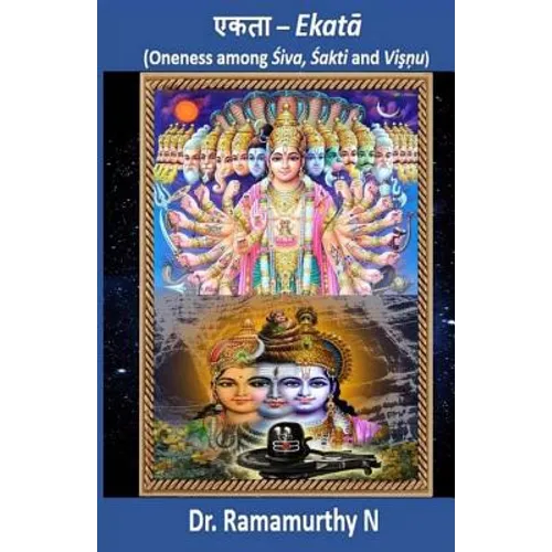 Ekataa: Oneness among Shiva, Shakti and Vishnu - Paperback