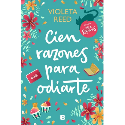 Cien Razones Para Odiarte / A Hundred Reasons to Hate You - Paperback