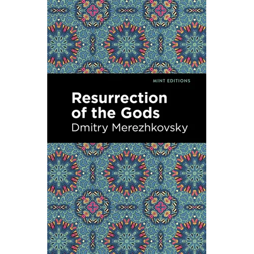 Resurrection of the Gods - Hardcover
