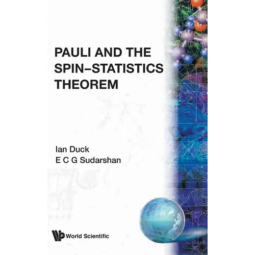 Pauli and the Spin-Statistics Theorem - Hardcover