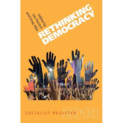 Rethinking Democracy: Socialist Register 2018 - Paperback