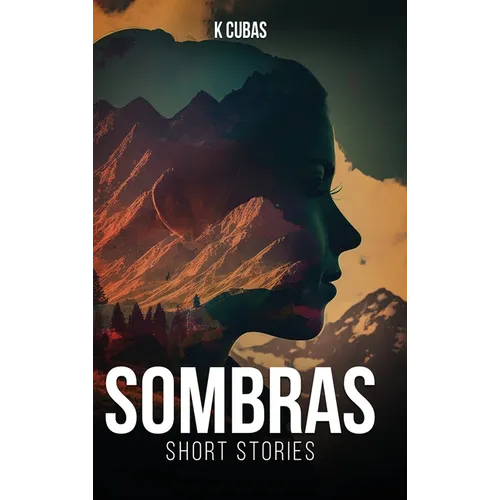 Sombras: Short Stories - Hardcover