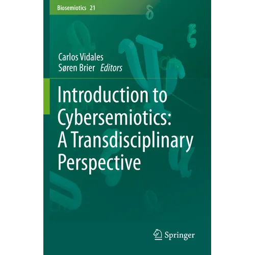 Introduction to Cybersemiotics: A Transdisciplinary Perspective - Paperback