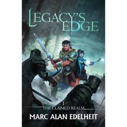 Legacy's Edge: The Claimed Realm Book 1 - Paperback