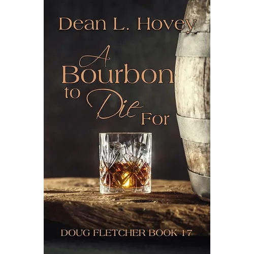 A Bourbon to Die For - Paperback