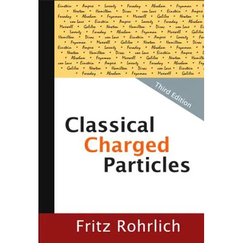 Classical Charged Particles (3rd Edition - Hardcover