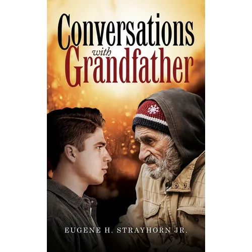 Conversation with Grandfather - Hardcover