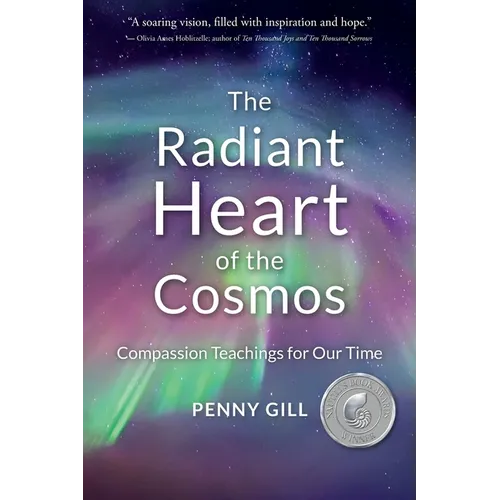The Radiant Heart of the Cosmos: Compassion Teachings for Our Time - Paperback