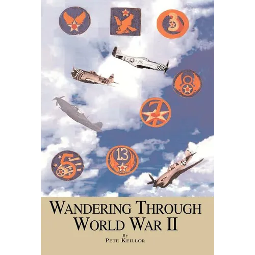 Wandering Through World War II - Hardcover