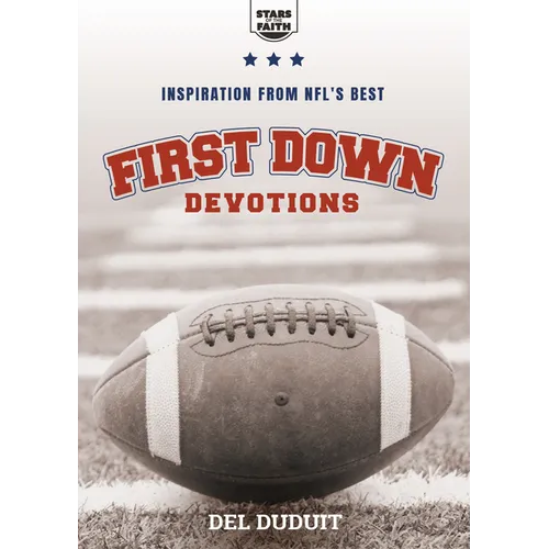 First Down Devotions: Inspiration from the NFL's Best - Paperback