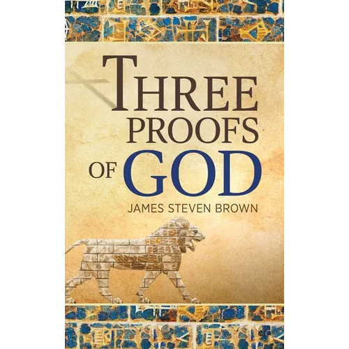 Three Proofs of God - Hardcover