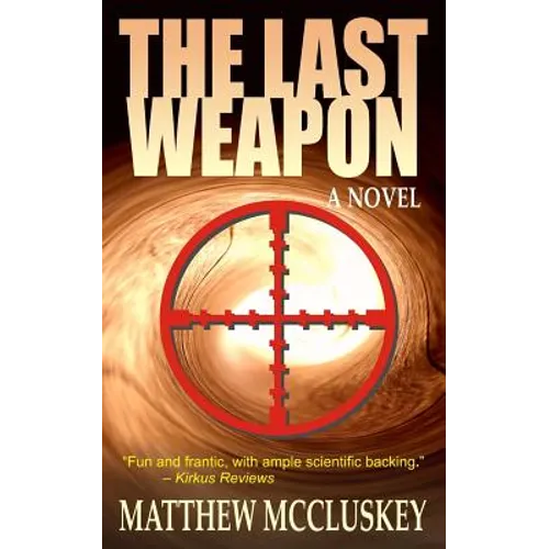 The Last Weapon - Paperback