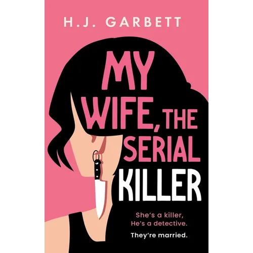 My Wife, the Serial Killer - Paperback