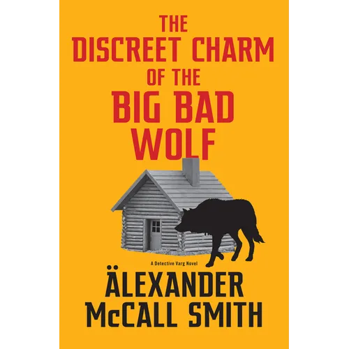The Discreet Charm of the Big Bad Wolf: A Detective Varg Novel (4) - Hardcover