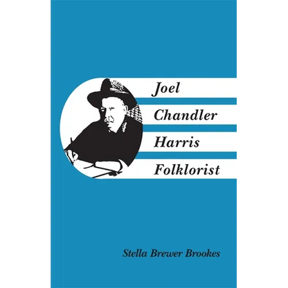 Joel Chandler Harris, Folklorist - Paperback