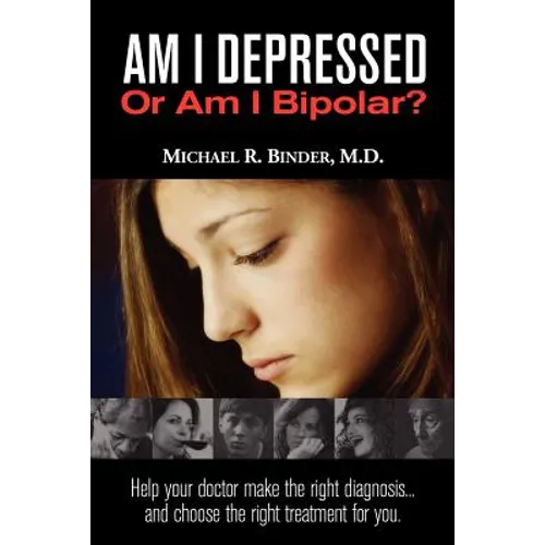 Am I Depressed Or Am I Bipolar? - Paperback