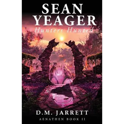 Sean Yeager Hunters Hunted - engaging mystery adventure for ages 8 to 12 - Paperback