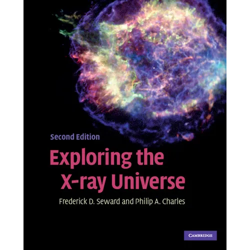 Exploring the X-Ray Universe - Hardcover