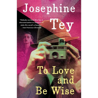 To Love and Be Wise - Paperback