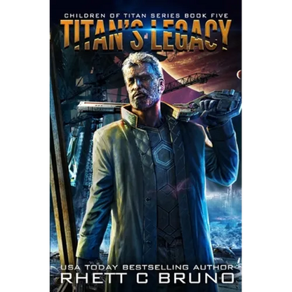 Titan's Legacy: A Science Fiction Thriller (Children of Titan Book 5) - Paperback