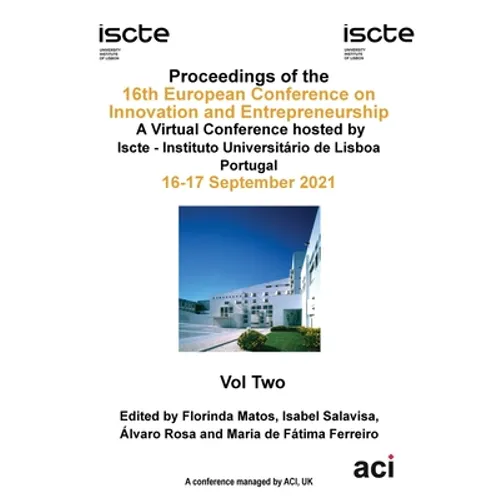 ECIE 2021-Proceedings of the 16th European Conference on Innovation and Entrepreneurship VOL 2 - Paperback